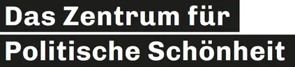 Das Zentrum für Politische Schönheit